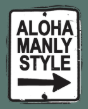 Aloha Manly Style